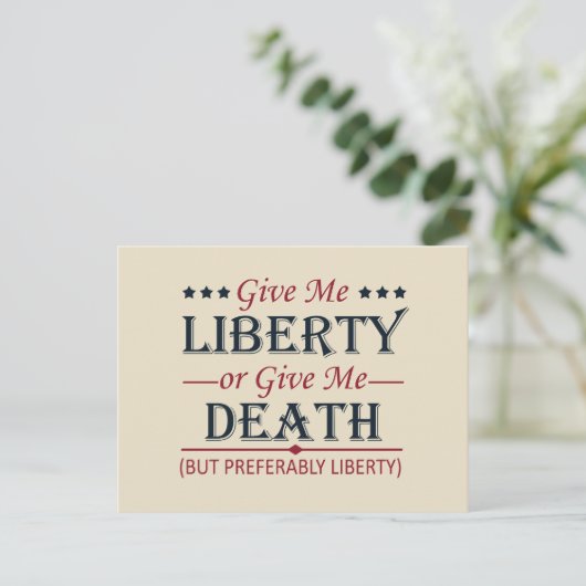 Geef me vrijheid of dood 4 juli feestdagenkaart (Staand voorkant)