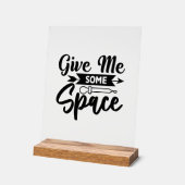 Geef me wat ruimte acryl bord (Hoek)