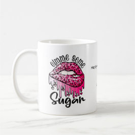 Geef Me Wat Suiker Druppende Lippen Valentijnsdag Koffiemok