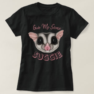 Geef me wat suiker t-shirt
