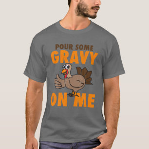 Geef me wat zwaard op me - grappige Thanksgiving T-shirt