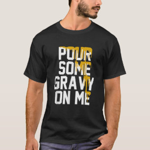 Geef me wat zwaard op mijn jas op de Thanksgiving T-shirt