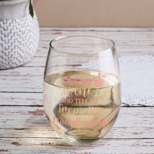 Geef me wijn, zeg me dat ik  ben wijnglas zonder voet