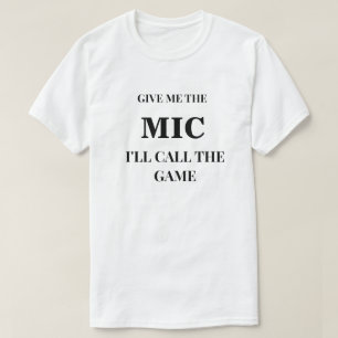 Geef Mij De Microfoon Voetbal T Shirt