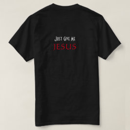 Geef mij Jezus Christelijk zwart T-shirt