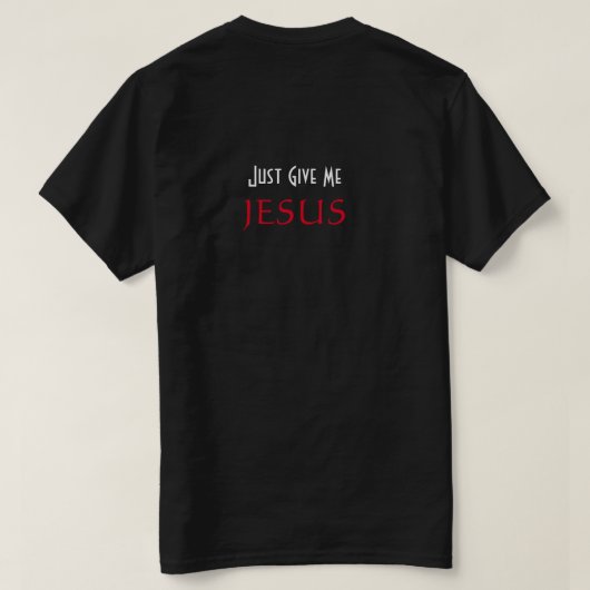 Geef mij Jezus Christelijk zwart T-shirt (Design achterkant)