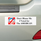 Geef mij niet de schuld, ik stemde op de Amerikaan Bumpersticker (Op auto)
