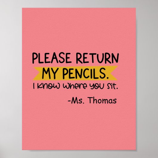 Geef mijn potloden terug in de klas van een grappi poster (Voorkant)