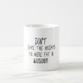 Geef niet de schuld van de Feestdagen die je in au Koffiemok (Center)