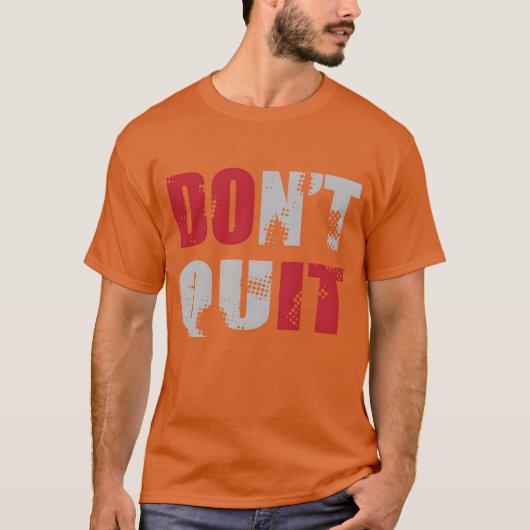 Geef niet op, DOE HET T-shirt (Voorkant)