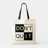 Geef niet op Doe het Tote Bag (Achterkant)