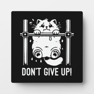 Geef niet op - Grappige Gym Cat Motivatie Humor Fotoplaat