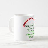 Geef Niet Op  Koffiemok (Voorkant links)