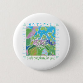 Geef niet op ronde button 5,7 cm