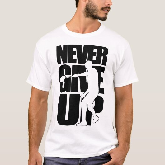 Geef nooit badminton op t-shirt (Voorkant)