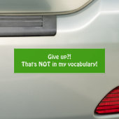 Geef nooit Bumpersticker op (Op auto)