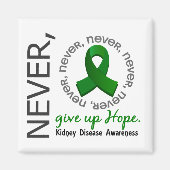 Geef nooit de hoop op nierziekte magneet (Voorkant)