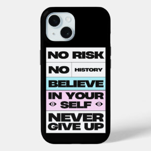 Geef nooit de inspiratie op iPhone 15 case