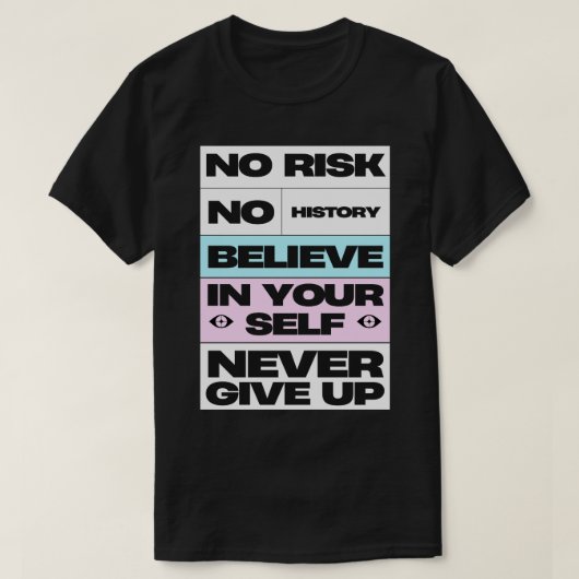 Geef nooit de inspiratie op t-shirt (Design voorkant)
