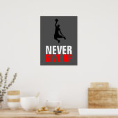 Geef nooit de Inspirerend Basketball-motivatie op Poster (Keuken)