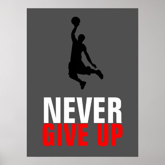 Geef nooit de Inspirerend Basketball-motivatie op Poster (Voorkant)