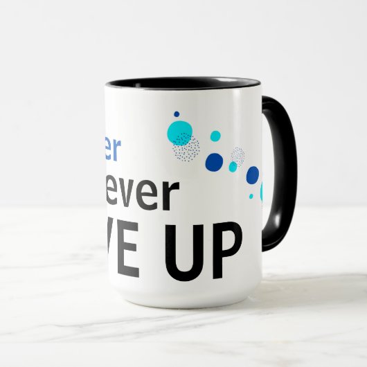 "Geef nooit de Mok van Energie op (Voorkant rechts)