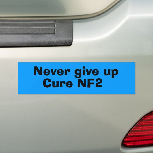 Geef nooit genezing nf2 bumpersticker op (Op auto)