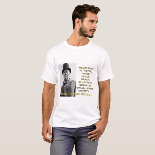 Geef nooit in - Churchill T-shirt (Voorkant volledig)