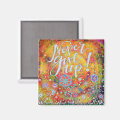 Geef nooit Motivatie  inspiratie op Magneet (Voorkant / Achterkant)