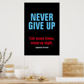 GEEF NOOIT Motivatie Inspirerend OP Poster (Keuken)