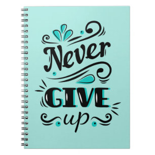 Geef nooit Motivatie spiral notebook op Notitieboek