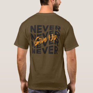 Geef nooit Motivatie typografie streetwear op T-shirt