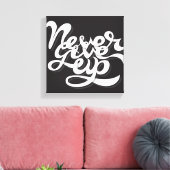 Geef nooit op 2 canvas afdruk (Insitu (Woonkamer))