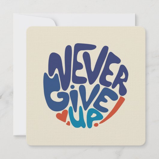 Geef nooit op - Blauw en Rode Citaat van de Dag va Notitiekaartje (Voorkant)