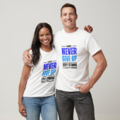 Geef nooit op Blijf sterk T-shirt (Unisex)
