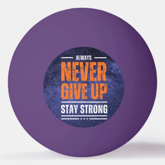 Geef nooit op: Cosmic Edition Pingpongbal (Voorkant)