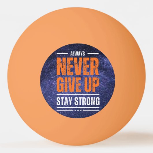 Geef nooit op: Cosmic Edition Pingpongbal (Voorkant)