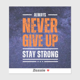 Geef nooit op: Cosmic Edition. Sticker