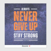 Geef nooit op: Cosmic Edition. Sticker (Vel)