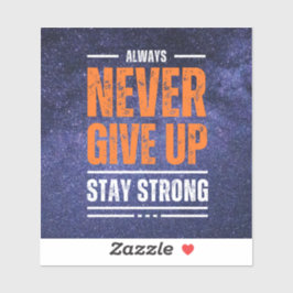 Geef nooit op: Cosmic Edition. Sticker