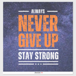 Geef nooit op: Cosmic Edition. Sticker