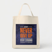"Geef nooit op: Cosmic Edition" Tote Bag (Voorkant)