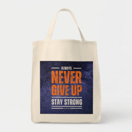 "Geef nooit op: Cosmic Edition" Tote Bag