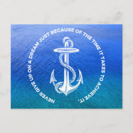 Geef nooit op Dream Blue Ocean  Anchor Briefkaart