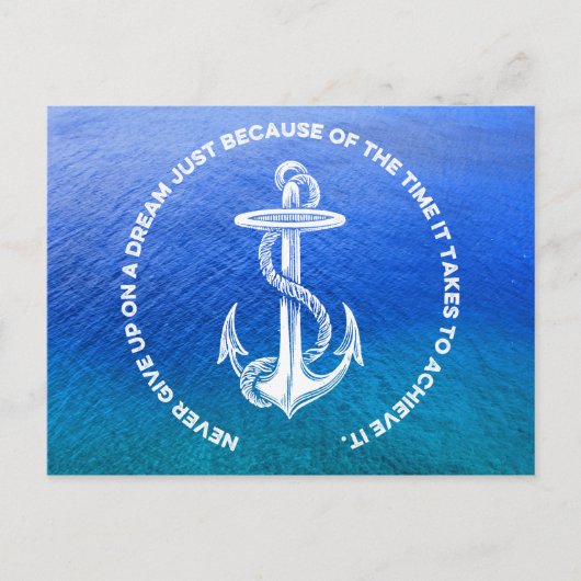 Geef nooit op Dream Blue Ocean  Anchor Briefkaart (Voorkant)