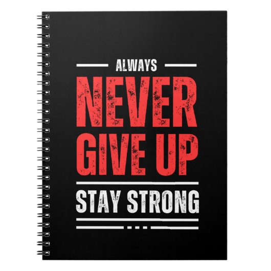 Geef nooit op en blijf Motivatie Notitieboek (Voorkant)