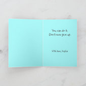 Geef nooit op en giet nooit Kaart (Binnen)