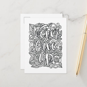 Geef nooit op - kleur je eigen briefkaart