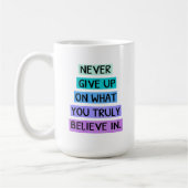 Geef nooit op koffiemok (Links)