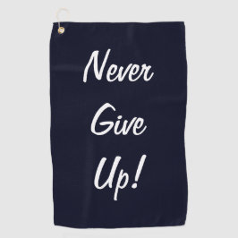 Geef nooit op! Motivatie golfhanddoek